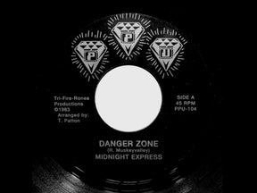 Midnight Express - Danger Zone b/w Robbie M - I Need Good Lovin