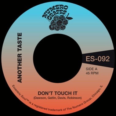 Another Taste (Space Grapes) - Don't Touch It b/w Maxx Traxx (7")