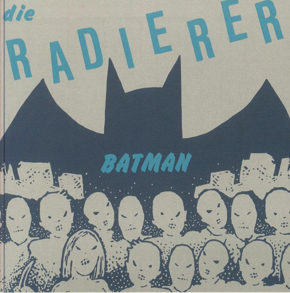 Die Radierer - Batman b/w Batman (Reversion)