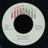 Biotic Singer - Botha Warning b/w Jamaazima All Star - Welcome to Botha