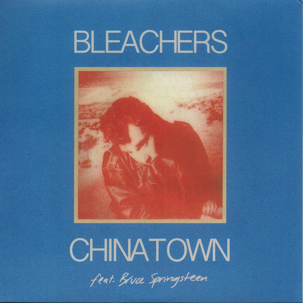 Bleachers - Chinatown b/w 45 (Red vinyl) (7")