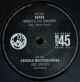 Nonato & Seu Conjunto - Cafua b/w Jose Roberto - Crioula Multicolorida