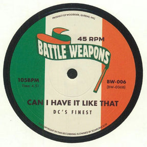 Battle Weapons 6: DJ LBR - Let Me Clear My Funk b/w DC's Finest - Can I Have It Like That