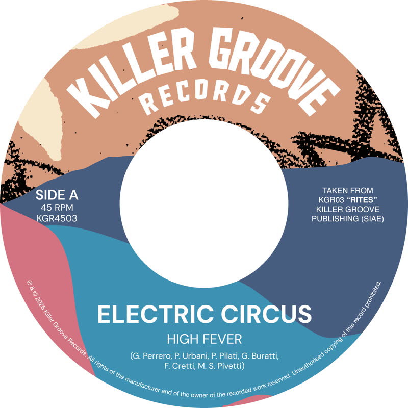 Electric Circus - High Fever b/w Ogres (7")