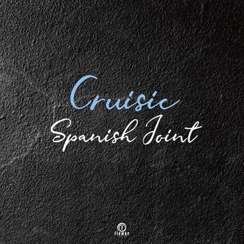 Cruisic - Spanish Joint b/w Come With Me (Remix) (7")
