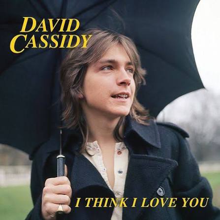 David Cassidy - I Think I Love You b/w I Woke Up in Love This Morning (Live) (Blue vinyl) (7")
