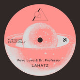 Fava Luva & Dr. Professor - Lahatz b/w Kerem