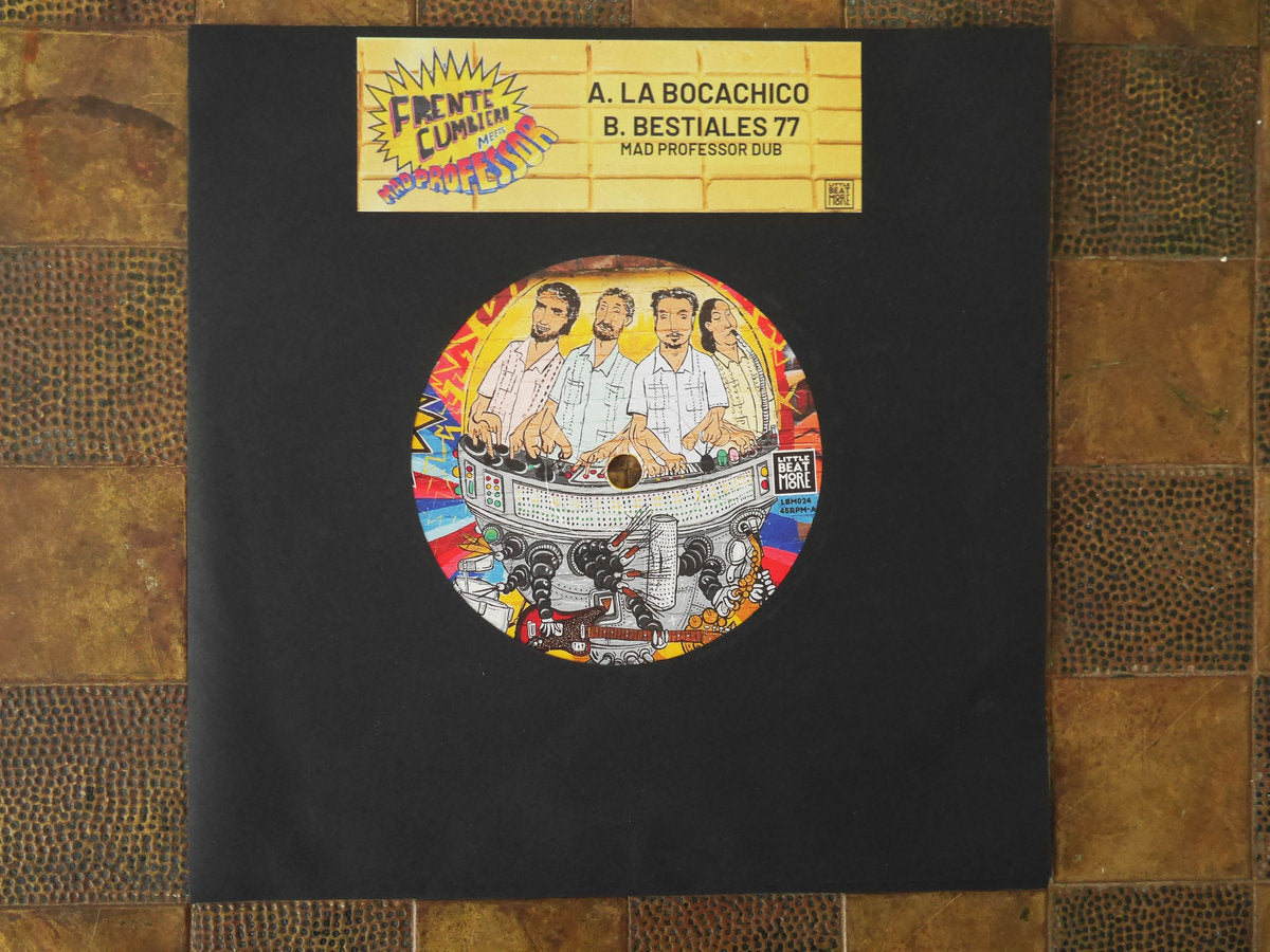 Frente Cumbiero - La Bocachico b/w Bestiales 77 (Dub)