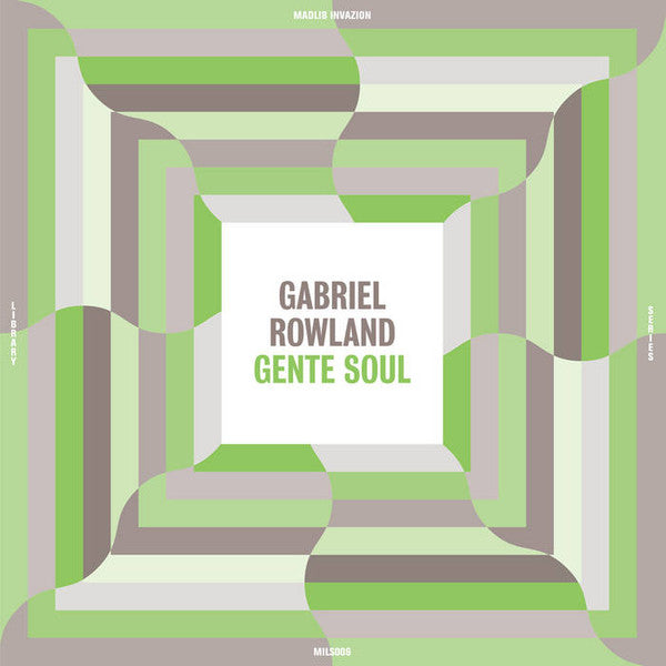 Gabriel Rowland - Gente Soul (LP)