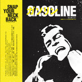 Gasoline - Snap Your Neck Back EP (7")