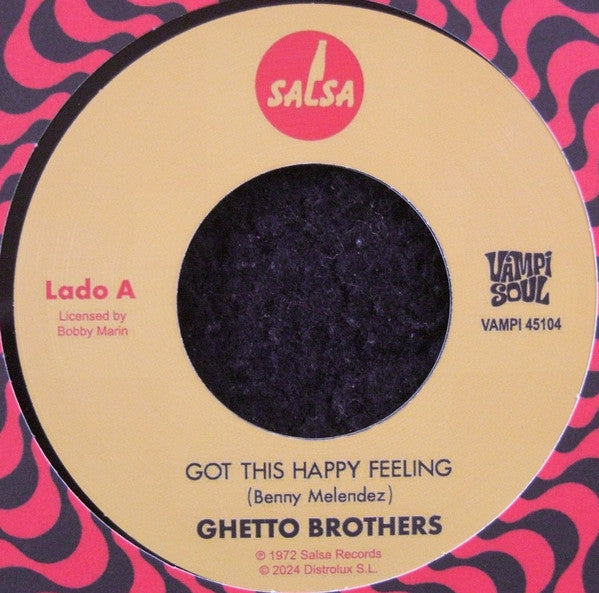 Ghetto Brothers - Got This Happy Feeling b/w Girl From The Mountain