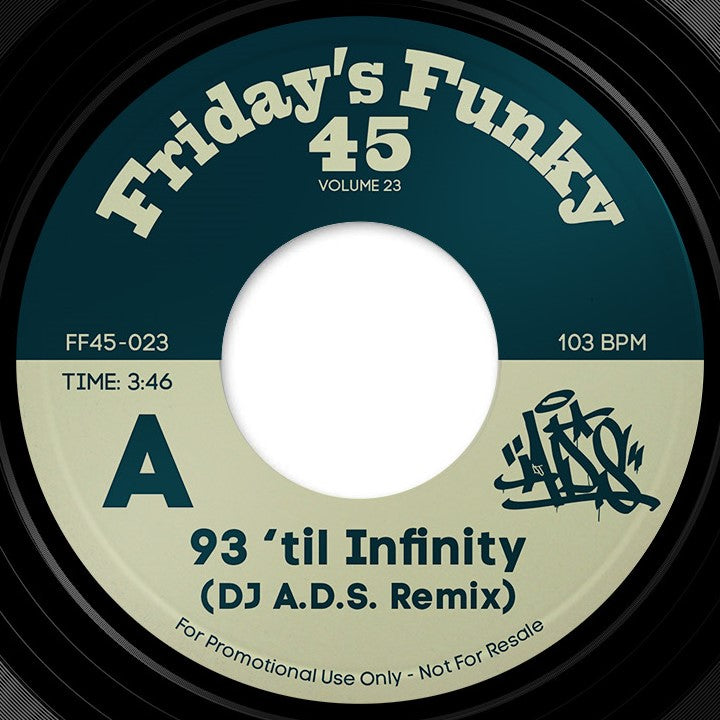 DJ A.D.S - 93 Til Infinity (Remix) b/w Hate It Or Love It (Remix)