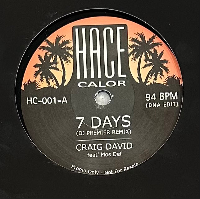Craig David feat. Mos Def - 7 Days (DJ Premier Rmx) b/w Ruff Endz - No More (Limit 2)
