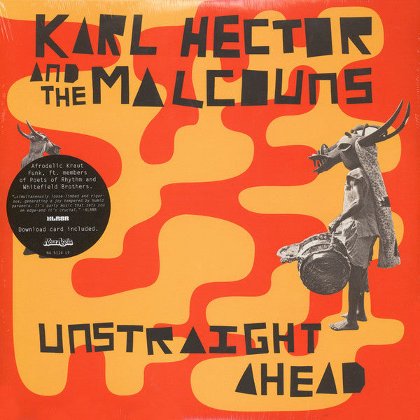 Karl Hector And The Malcouns - Unstraight Ahead (2LP)