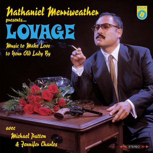 Nathaniel Merriweather Presents Lovage: Music to Make Love to Your Old Lady By (LP)