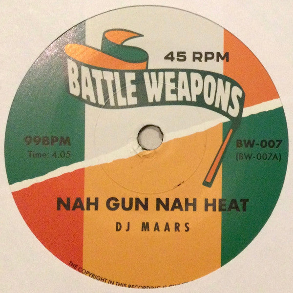 DJ Maars - Nah Gun Nah Heat b/w Feel Like Standing