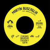 Martin Buscaglia - Cerebro, Orgasmo, Envidia & Sofia b/w BOSQ Remix