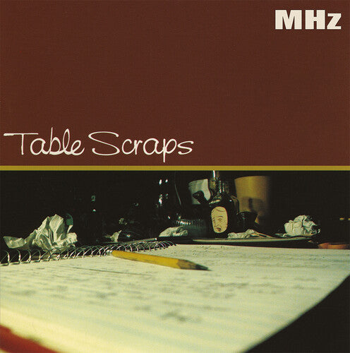 MHz - Table Scraps (2LP)