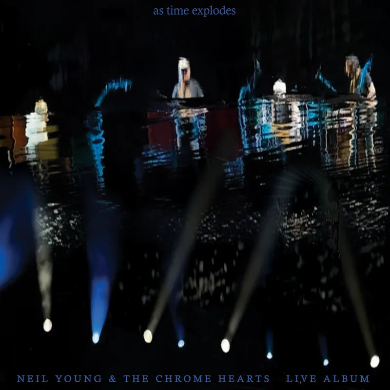 Neil Young & The Chrome Hearts - As Time Explodes (Clear Vinyl) (2LP) (2026 RSD April)