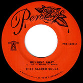 Thee Sacred Souls - Running Away b/w Love Comes Easy