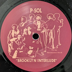 P-Sol - Brooklyn Interlude b/w Sad Party (Limit 1)