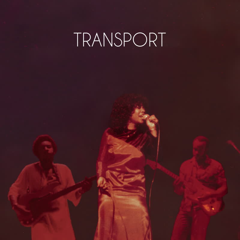 Transport - Move Your Body b/w Always There