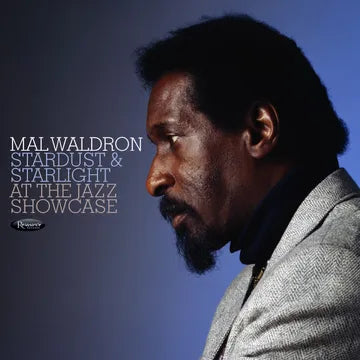 Mal Waldron - Stardust & Starlight: At The Jazz Showcase (180g Vinyl) (2LP) (2026 RSD April)