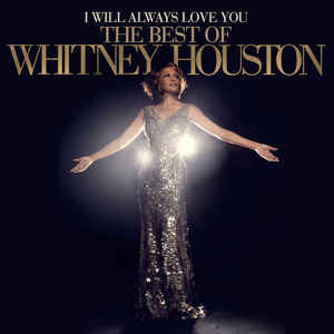 Whitney Houston - I Will Always Love You: The Best of Whitney Houston (2LP)