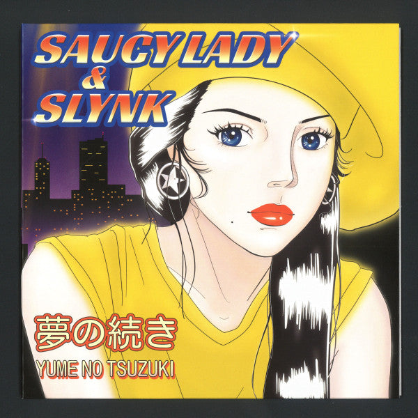 Saucy Lady & Slynk - Yume No Tsuzuki b/w Inst