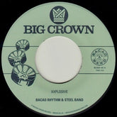 Bacao Rhythm & Steel Band - Xxplosive b/w Burn