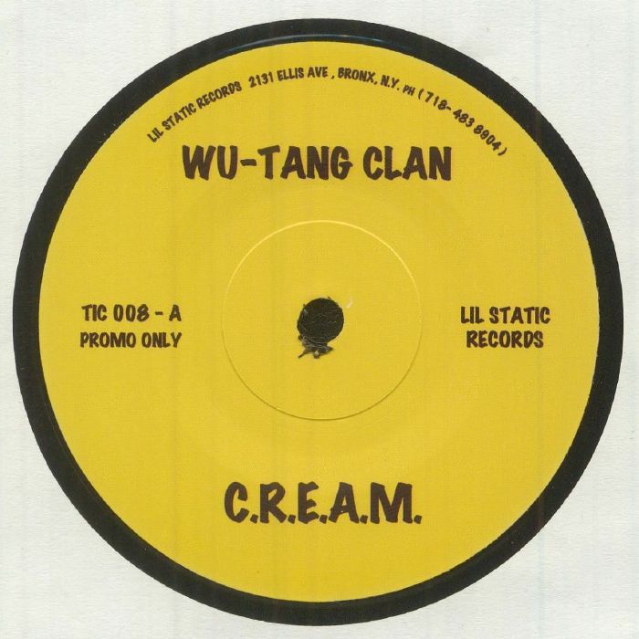 Wu-Tang Clan - C.R.E.A.M. b/w The Charmels - As Long As I've Got You