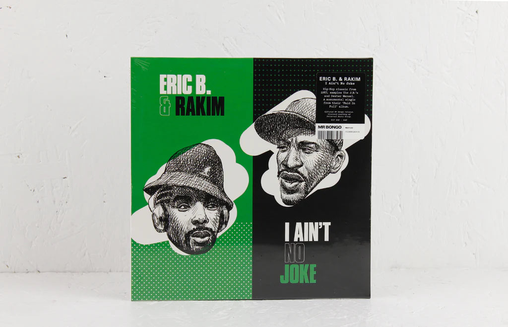 Eric B & Rakim - I Ain't No Joke b/w Eric B Is On The Cut