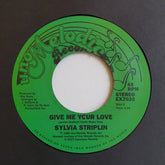 Sylvia Striplin - Give Me Your Love b/w You Can't Turn Me Away