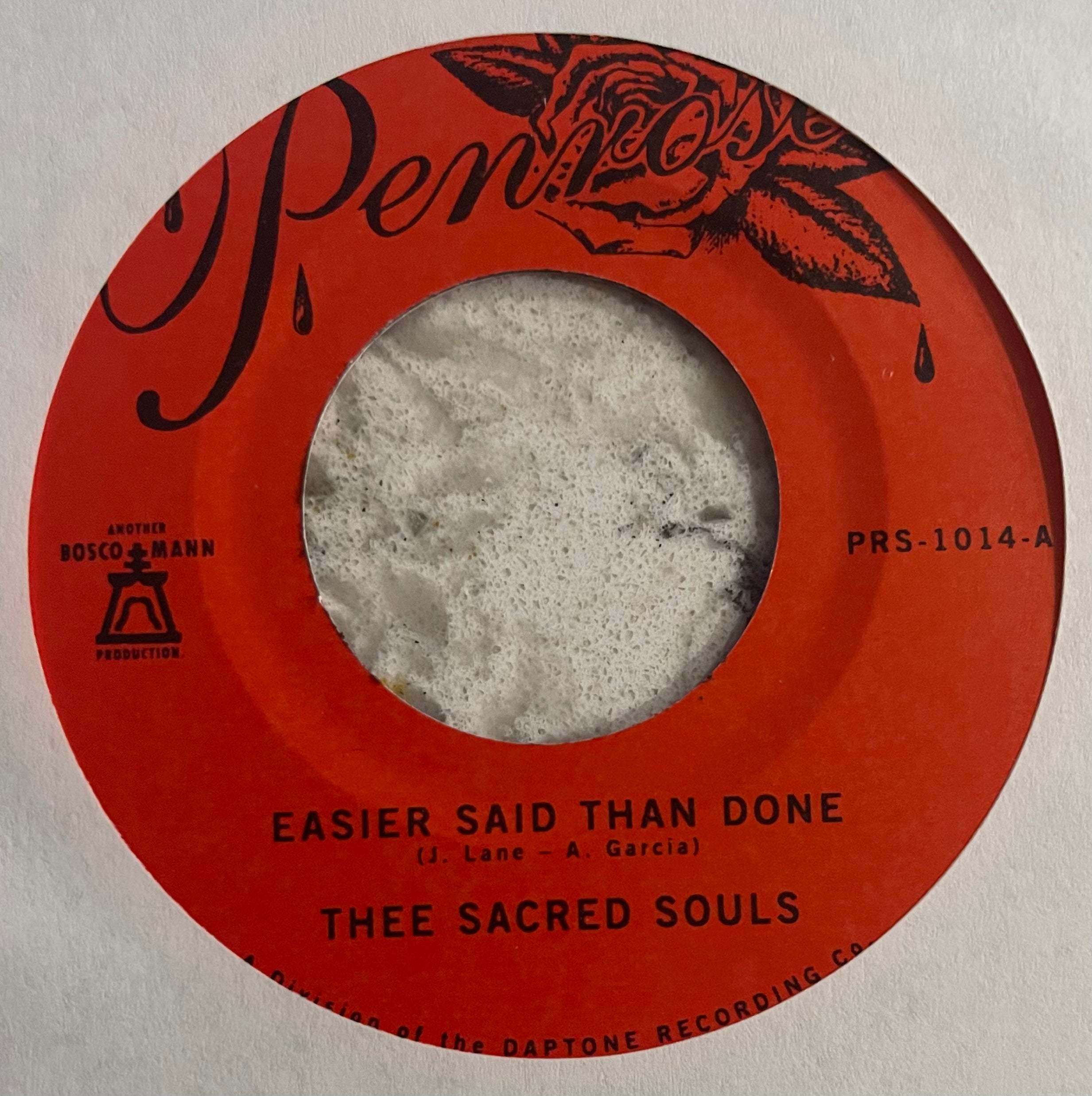 Thee Sacred Souls - Easier Said Than Done b/w Love Is The Way