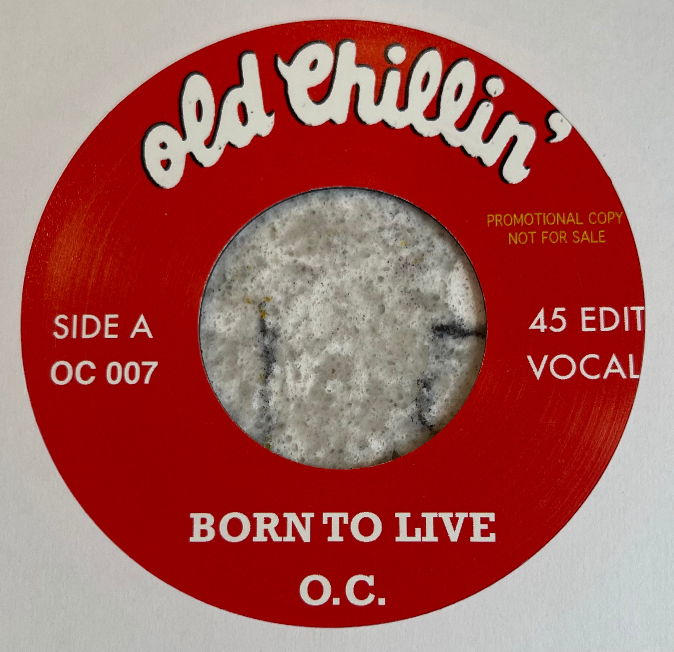 O.C. - Born to Live b/w Inst
