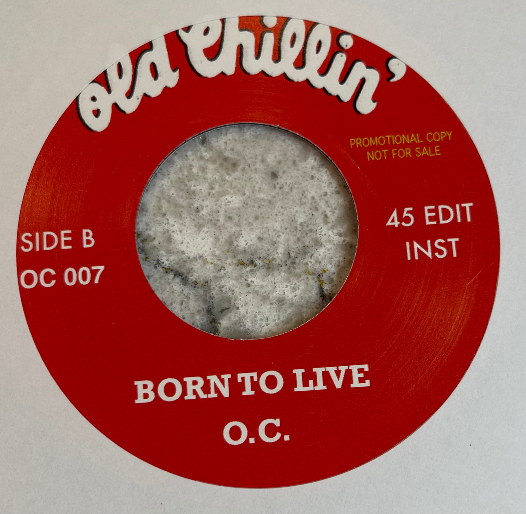 O.C. - Born to Live b/w Inst